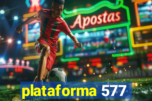 plataforma 577